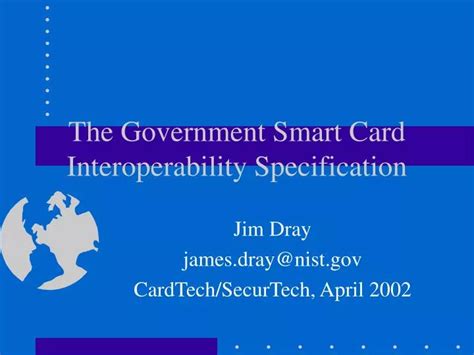 Government Smart Card Interoperability Specification: Version 2.0